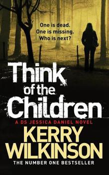 Think of the Children - Book #4 of the Jessica Daniel