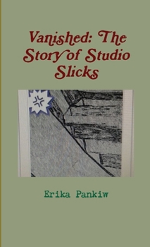 Paperback Vanished: The Story of Studio Slicks Book