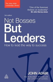 Paperback Not Bosses But Leaders: How to Lead the Way to Success Book