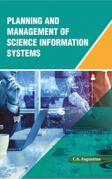 Hardcover Planning and Management of Science Information Systems Book