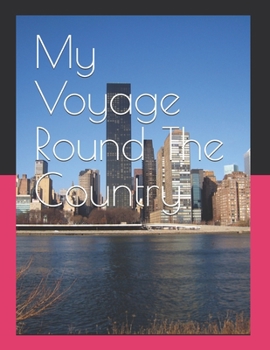 Paperback My Voyage round the Country Book