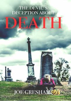 Perfect Paperback The Devil's Deception About Death Book