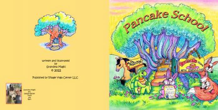 Paperback Pancake School (The Adventures of Tyler T. Turtle and Twilly the Filly) Book