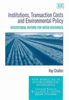 Hardcover Institutions, Transaction Costs and Environmental Book
