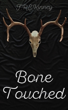 Bone Touched (Crooked Trinity)