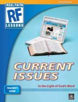 Paperback Real Faith Lessions ~ Current Issues in the Light of God's Words (Teacher's Guide) Book
