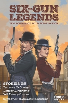 Paperback Six-Gun Legends: Ten Rounds of Wild West Action Book