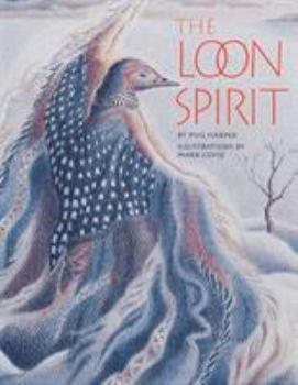 Hardcover The Loon Spirit Book