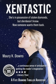 Paperback Xentastic: A Fate Diamond Thriller Adenture Book