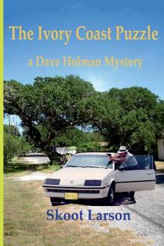 Paperback The Ivory Coast Puzzle: A Dave Holman Mystery Book