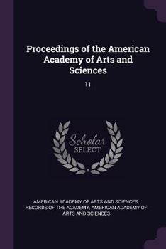 Paperback Proceedings of the American Academy of Arts and Sciences: 11 Book