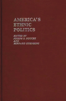 Hardcover America's Ethnic Politics Book