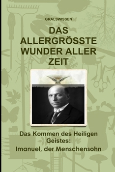 Das Allergrösste Wunder Aller Zeit