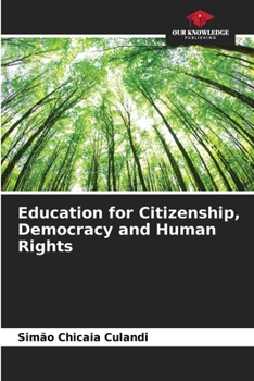 Paperback Education for Citizenship, Democracy and Human Rights Book