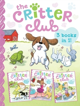Paperback The Critter Club: Amy and the Missing Puppy/All about Ellie/Liz Learns a Lesson Book