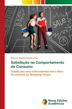 Paperback Satisfação no Comportamento de Consumo [Portuguese] Book