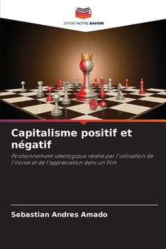 Paperback Capitalisme positif et négatif [French] Book