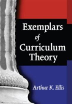Paperback Exemplars of Curriculum Theory Book
