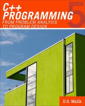 Paperback C++ Programming: From Problem Analysis to Program Design Book