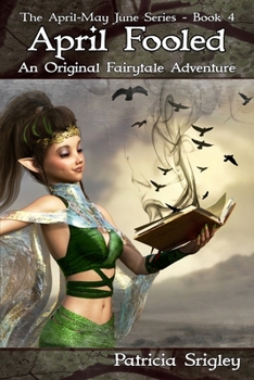 Paperback April Fooled: An Original Fairy Tale Adventure Book