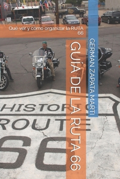 GUÍA DE LA RUTA 66: Qué ver y cómo organizar la RUTA 66