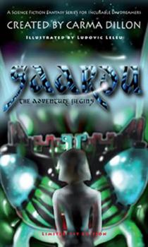 Saardu: The Adventure Begins - Book #1 of the Incurable Daydreamers