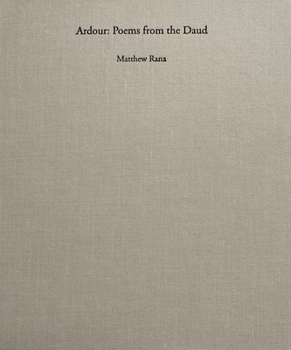 Ardour: Poems from the Daud