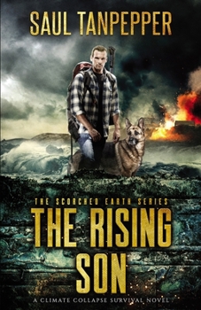 Paperback The Rising Son: A Climate Collapse Survival Thriller Book