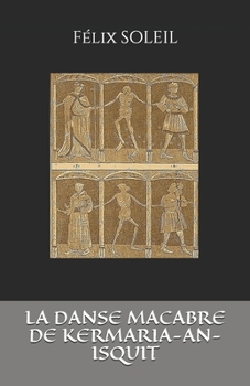 Paperback La Danse Macabre de Kermaria-An-Isquit [French] Book