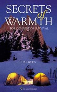 Paperback Secrets of Warmth: For Comfort or Survival Book
