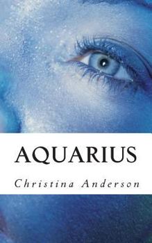 Aquarius - Book #2 of the Gilded Trilogy