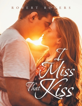 Paperback I Miss That Kiss Book