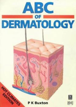 Paperback ABC of Dermatology, Hot Climates Edition Book