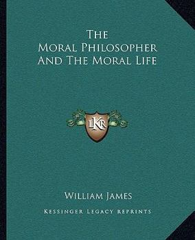 Paperback The Moral Philosopher And The Moral Life Book