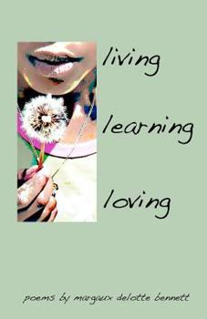 Paperback living, learning, loving Book