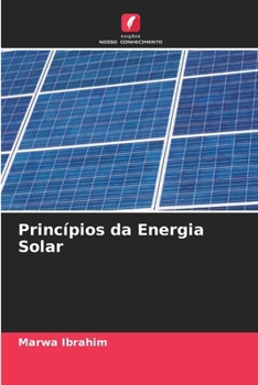 Princípios da Energia Solar (Portuguese Edition)