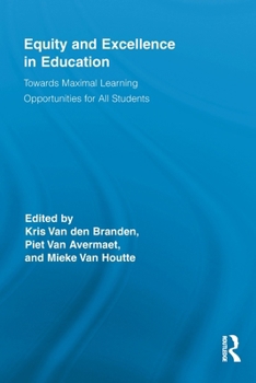 Paperback Equity and Excellence in Education: Towards Maximal Learning Opportunities for All Students Book