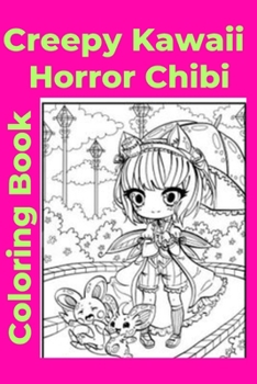Paperback Creepy Kawaii Horror Chibi Coloring Book [Large Print] Book
