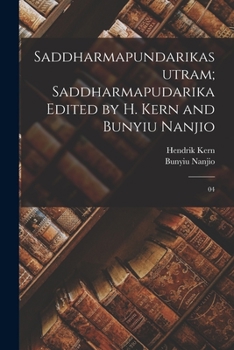 Paperback Saddharmapundarikasutram; Saddharmapudarika Edited by H. Kern and Bunyiu Nanjio: 04 [Sanskrit] Book