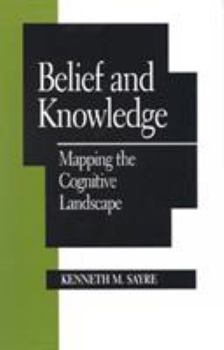 Paperback Belief and Knowledge: Mapping the Cognitive Landscape Book