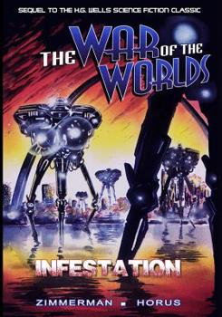 Paperback The War of the Worlds: Infestation Book