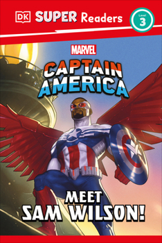 Hardcover DK Super Readers Level 3 Marvel Captain America Meet Sam Wilson! Book