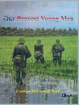 Paperback Our Bravest Young Men, Vol. I Book