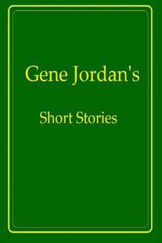 Paperback Gene Jordan's Short Stories Book