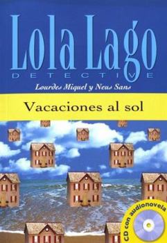 Vacaciones al sol - Book #1 of the Lola Lago detective