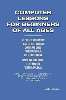 Paperback Computer Lessons for the Beginners of All Ages Book