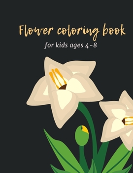 Paperback Flower coloring book for kids ages 4-8: Cute and Playful Patterns Coloring Book 170 pages (8.5 x 11 inches). Book