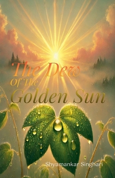Paperback The Dew of the Golden Sun Book