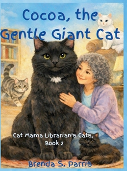Hardcover Cocoa, the Gentle Giant Cat Book