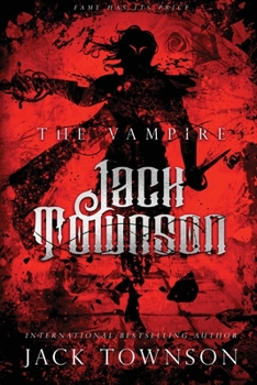 Paperback The Vampire Jack Townson - Fame Has Its Price Book